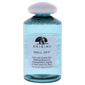 Origins Well Off Fast and Gentle Eye Makeup Remover - 5 oz